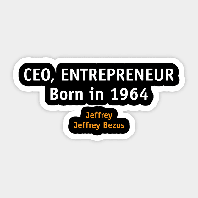 Jeffery... Jeffery Bezos Sticker by JJFDesigns